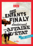 Quand les enfants Finaly devinrent une affaire d’Etat, chez les Sandales d’Empédocles Quand les enfants finaly