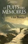 Le Puits des Mémoires de Gabriel Katz chroniqué par En tournant les pages puits_memoires_t1_couv