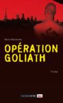 Opération Goliath finaliste du Prix Cinécinéma 2011 goliath_couv