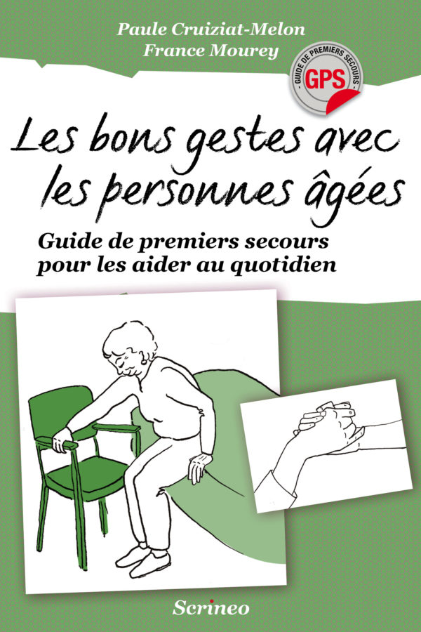 Les Bons Gestes avec les personnes agêes Scrineo Les Bons Gestes avec les personnes agêes Scrineo