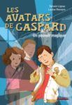 Les Avatars de Gaspard finaliste du Prix littéraire du collège du Puy d’Issolud Couverture Les Avatars de Gaspard