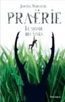 Interview de Jean-Luc Marcastel pour Praërie sur Actu SF Praerie tome 1 jean-luc marcastel