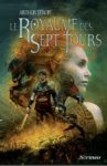 Le Royaume des sept Tours d’Arthur Ténor sur Les lectures d’Eole le royaume des sept tours