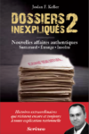 Le deuxième tome des Dossiers Inexpliqués sur IDFM Radio! Dossiers inexpliqués 2