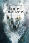 Aurélie Wellenstein « coup de cœur » des Imaginales 2017 ! loups chantants_une