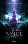 « L’Aura noire » en lice pour le prix Elbakin.net 2017 ! 9782367404561