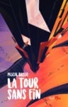 L’écran fantastique a chroniqué La tour sans fin ! Une_La tour sans fin_OK