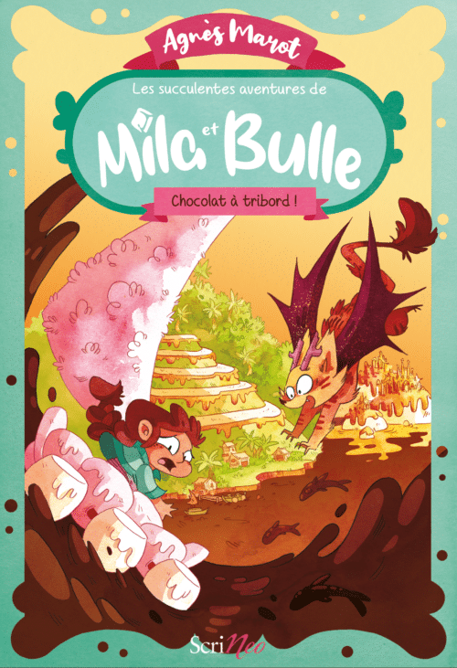 Les succulentes aventures de Mila et Bulle – Chocolat à tribord 